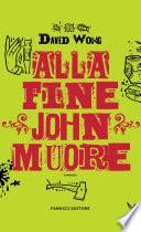 Alla fine John muore