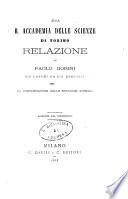 Alla R. Accademia delle Scienze di Torino relazione di Paolo Gorini sui lavori da lui eseguiti per la conservazione delle sostanze animali