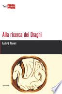 Alla ricerca dei draghi