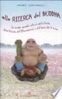 Alla ricerca del Buddha