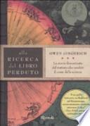 Alla ricerca del libro perduto. La storia dimenticata del trattato che cambiò il corso della scienza