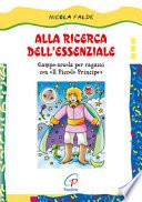 Alla ricerca dell'essenziale. Campo scuola per ragazzi con Il piccolo principe