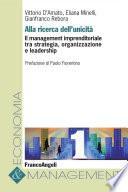Alla ricerca dell'unicità. Il management imprenditoriale tra strategia, organizzazione e leadership