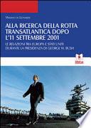 Alla ricerca della rotta transatlantica dopo l'11 settembre 2001