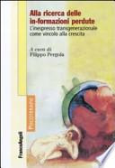 Alla ricerca delle in-formazioni perdute. L'inespresso transgenerazionale come vincolo alla crescita