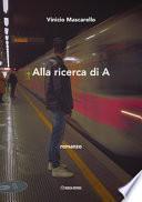 Alla ricerca di A