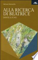 Alla ricerca di Beatrice. Dante e Jung