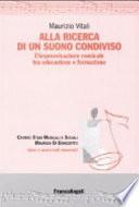 Alla ricerca di un suono condiviso