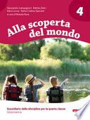 Alla scoperta del mondo. Sussidiario delle discipline. Per la 4ª classe elementare