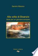 Alla volta di Bisanzio. Note per un giovane europeo