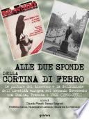 Alle due sponde della cortina di ferro. Le culture del dissenso e la definizione dell’identità europea nel secondo Novecento tra Italia, Francia e URSS (1956-1991) 