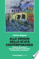 Alle origini dello Stato contemporaneo. Politiche di gestione dei beni culturali e ambientali tra Ottocento e Novecento