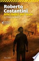 Alle radici del male