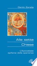 Alle Sette chiese. Apocalisse epifania della speranza