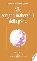 Alle sorgenti inalterabili della gioia