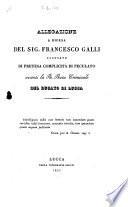 Allegazione a difesa del sig. Francesco Galli accusato di pretesa complicità di peculato avanti la R. Rota criminale del Ducato di Lucca [Giovanni Carmignani]