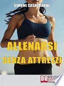 Allenarsi senza Attrezzi