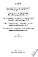 Allgemeines Künstlerlexikon bio-bibliographischer Index A-Z