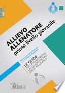 Allievo allenatore primo livello giovanile. Le guide per la formazione dei quadri tecnici della pallavolo