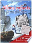 Allons enfants. Spezia francese