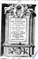Allori di Parnaso per la laurea dell'illustriss.mo e reu.mo sig. conte Carlo Antonio abbate Gabrielli dedicati all'ill.mo sig. conte Girolamo Gabrielli ... dal sig. Vincenzo Armanni