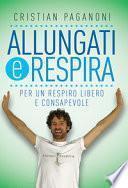Allungati e respira. Per un respiro libero e consapevole
