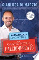 Almanacco del Calciomercato 2021/2022