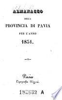 Almanacco Della Provincia Di Pavia per l' anno ...