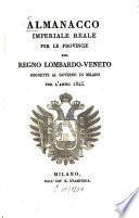 Almanacco imperiale reale per le provincie del Regno Lombardo-Veneto soggette al governo di Milano