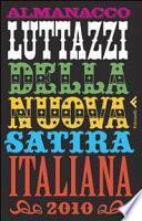 Almanacco Luttazzi della nuova satira italiana 2010