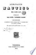 Almanacco nautico per l'anno 1841(-1846) pubblicato da Vincenzo Gallo