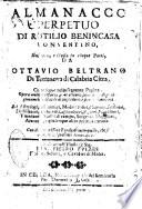 Almanacco perpetuo di Rutilio Benincasa consentino, illustrato, e diviso in cinque parti, da Ottavio Beltrano di Terranova di Calabria Citra ..