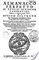 Almanacco perpetuo, illustrato, e diviso in cinque parti, da Ottavio Beltrano di terra nova