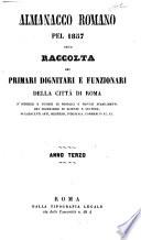 Almanacco romano ossia, raccolta dei primari dignitari e funzionari della citta' di Roma
