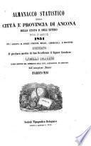 Almanacco statistico della città e provincia di Ancona, dello stato e dell'estero, con l'aggiunta di notizie storiche, morali, commerciali, e marittime