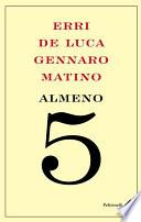 Almeno cinque