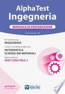 Alpha Test. Ingegneria. Manuale di preparazione. Nuova ediz.