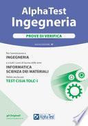 Alpha Test. Ingegneria. Prove di verifica. Nuova ediz.