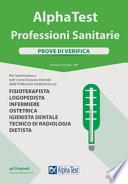 Alpha Test. Professioni sanitarie. Prove di verifica