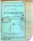 Alta frequenza rivista di radiotecnica, telefonia e acustica applicata