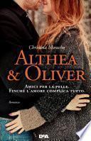 Althea e Oliver