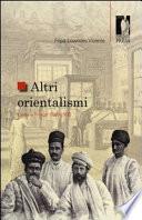 Altri orientalismi. L'India a Firenze 1860-1900