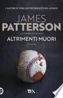 Altrimenti muori
