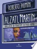 Alzati, Martin. Ballata di Martin Luther King