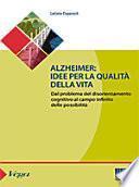 Alzheimer. Idee per la qualità della vita