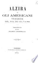 Alzira o Gli americani tragedia