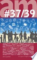 AM. Rivista della Società italiana di antropologia medica. Ediz. integrale