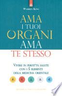 Ama i tuoi organi ama te stesso