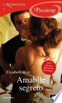 Amabile segreto (I Romanzi Passione)