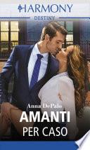 Amanti per caso